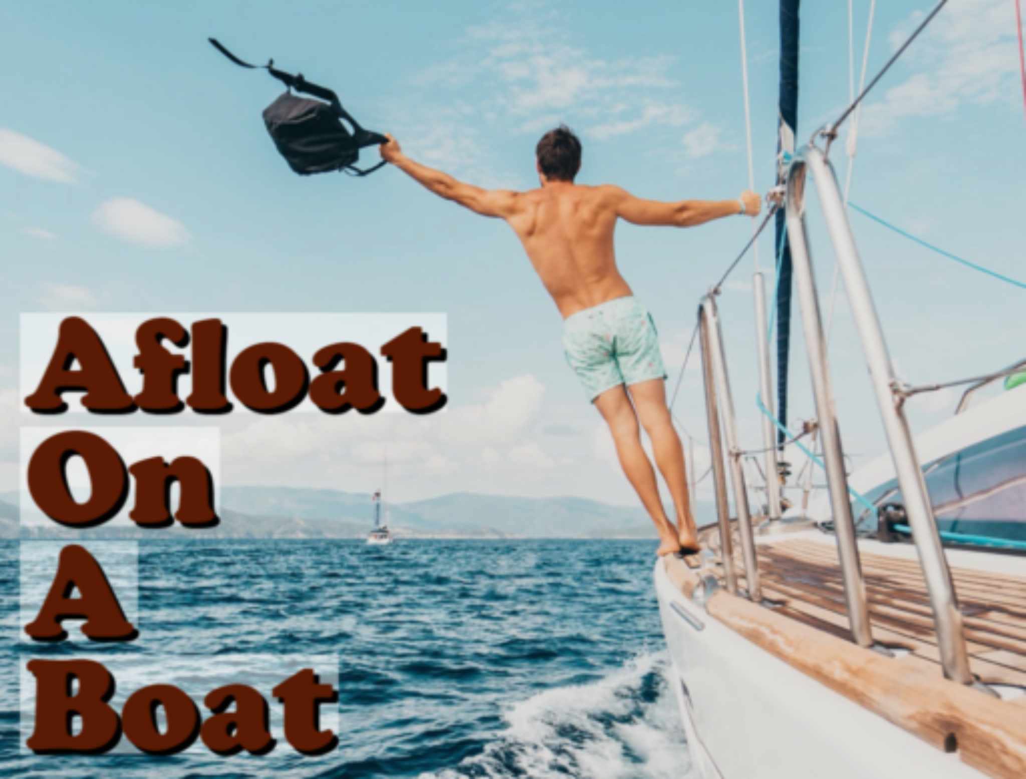 Afloat On A Boat